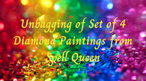 Unboxing Of 4 Diamond Paintings From Spell Queen Youtube