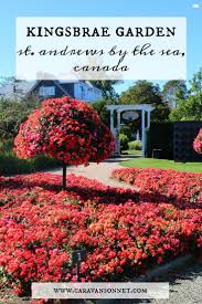 Kingsbrae Garden St Andrews By The Sea Canada Canada Travel Canada Vacation Travel