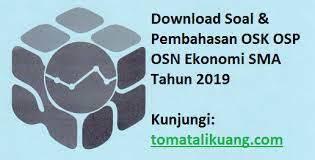 Untuk memacu pertumbuhan ekonomi, pada tahun 2017 pemerintah akan menurunkan tingkat suku bunga bank. Soal Pembahasan Osk Osp Osn Ekonomi Sma Tahun 2019