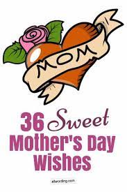 Happy mothers day messages to friends 2021. 36 Heartfelt Happy Mother S Day Wishes Allwording Com