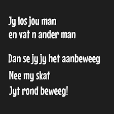 Pin By Jo Mari On Afrikaans Funny Quotes Afrikaans Quotes Afrikaans
