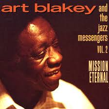 Art Blakey : Mission Eternal (Buhaina/Anthenagain/bonus tracks) (CD) --  Dusty Groove is Chicago's Online Record Store