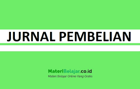 Strategi pembelajaran dapat diartikan sebagai yang dipilih, yaitu yang dapat memberikan fasilitas atau bantuan kepada. Pengertian Jurnal Pembelian Dan Contoh Jurnal Pembelian