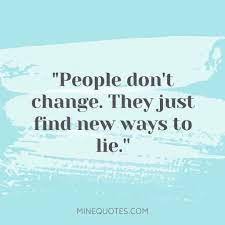 60 quotes on cheating boyfriend and lying husband. 60 Quotes About Lies Lying 2021 Minequotes