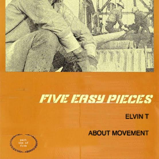 Five Easy Pieces (Part 1) | Elvin T