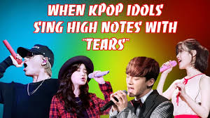 Kpop Idols Sing High Notes Tears Kpop Nl Youtube