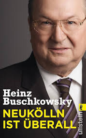 Neukölln ist überall : Buschkowsky, Heinz: Amazon.pl: Książki
