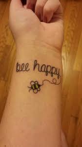 Bee Happy Bee Tattoo Bee Tattoo Meaning Happiness Tattoo