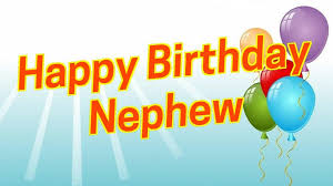 Birthday Message For Nephew From Uncle 150 Special Birthday Messages For Nephew With Images Happy Birthday Nephew Happy Birthday Nephew Quotes Birthday Message For Nephew