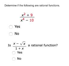 Draw horizontal lines through the graph. Determine If The Following Are Rational Functions X2 Chegg Com