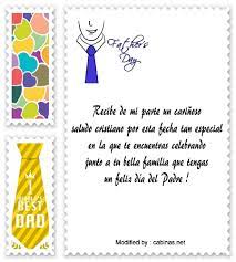 Nunca, nunca olvidaré, todo lo hiciste por mi bien, creo que eres el mejor padre del mundo. Bonitos Textos Cristianos Para El Dia Del Padre Saludos Cristianos Por Dia De Los Papas Bendiciones Cristianas Para Dia Del Padre