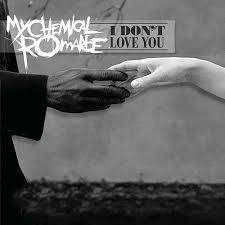 I Don T Love You Live De My Chemical Romance Napster