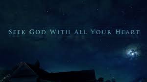 That your love may abound more and more in knowledge and depth of insight, so that you may be able to discern what is best and may be pure and blameless for the day of christ, filled with the fruit of righteousness that comes through jesus christ—to the glory and praise of god. Seek God With All Your Heart Youtube