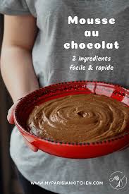 Mousse Au Chocolat Simplissime My Parisian Kitchen Recette Mousse Au Chocolat Mousse Chocolat Noir Faire Fondre Du Chocolat