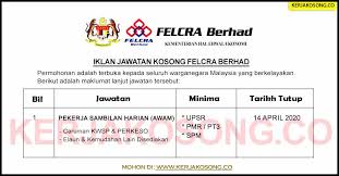 Sila lengkapkan dan kemaskini maklumat anda yang telah didaftarkan. Jawatan Kosong Felcra Berhad Pendidikan Rendah Layak Memohon
