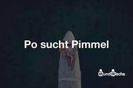 Po Sucht Pimmel Bedeutung Und Definition Mundmische De