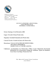 Fecha: Domingo 12 de Diciembre 2004 Lugar: Circuito Urbano Pontevedra  Organiza: Sociedad Gimnástica de Pontevedra Control Técn