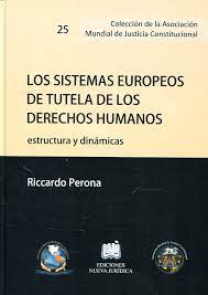4° a 6° de primaria. Libro Los Sistemas Europeos De Tutela De Los Derechos Humanos 9789584814845 Perona Riccardo Marcial Pons Librero