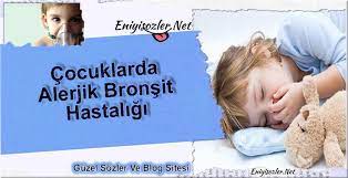 Cocuklarda Alerjik Bronsit Hastaligi 2020 Cocuk Blog Yazarlar