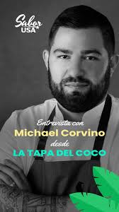 Michael Corvino en La Tapa del Coco 🥥, En un especial encuentro en La Tapa  del Coco tuvimos el privilegio de conversar con el Chef Michael Corvino,  una verdadera estrella en el firmamento culinario ...