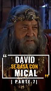 David se casa con Mical: Parte 7