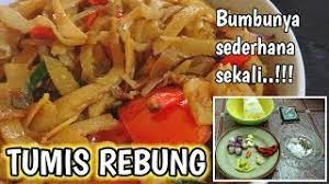 Di kuliner cina, rebung termasuk sayuran favorit. Resep Tumis Rebung Pedas Tanpa Santan Yang Enak Youtube
