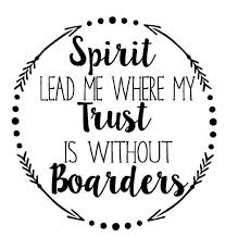 Spirit Lead Me Where My Trust Is Without Boarders Arrow Wreath Svg And Jpg Instant Download Files For Silhouette Word Fonts Spirit Lead Me Good Tattoo Quotes