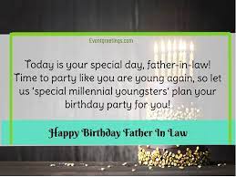 I wish you a great year and life ahead and remember you have your related terms and posts about birthday wishes. 15 Best Happy Birthday Father In Law Quotes And Wishes