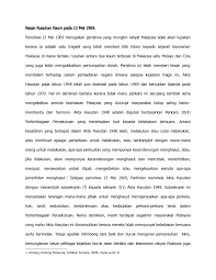 Akibat daripada rusuhan maut tersebut, kesesakan jalanraya turut berlaku. Kesan Rusuhan Kaum Pada 13 Mei 1969 Studocu