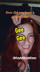 How to Have A Ginger Baby