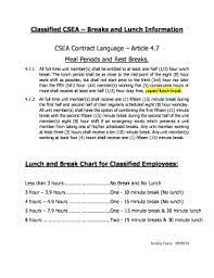 According to couponxoo's tracking system, there are currently 25 10 code for lunch break results. Fillable Online Classified Csea Breaks And Lunch Information Fax Email Print Pdffiller
