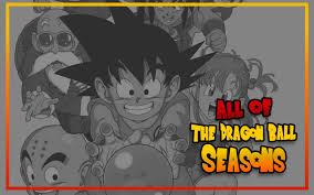 Unlike the other anime series in the dragon ball franchise, dragon ball gt is not based on the manga series written by akira. Dragon Ball Seasons Complete List Of Dragon Ball Series