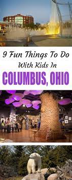 9 Fun Things To Do In Columbus Ohio With Kids With Images Usa Travel Guide