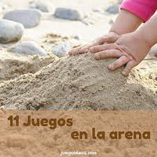 11 Juegos En La Arena 1 5 10 Anos Juegoideas Juegos Juegos Para Beber Arena