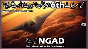 This page is about the various possible meanings of the acronym, abbreviation, shorthand or slang term: What Kind Of 6th Generation Fighter Jet America Tested What Is Ngad What Is New E Series Youtube