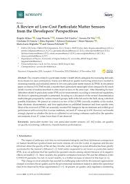 Pdf A Review Of Low Cost Particulate Matter Sensors From The Developers Perspectives
