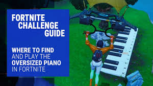 But we need to step north and visit the piano on a hill. Fortnite Visit An Oversized Piano And Play The Sheet Music Guide Metabomb