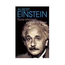 Teoria Relativitatii Pe Intelesul Tuturor Reed Albert Einstein Emag Ro