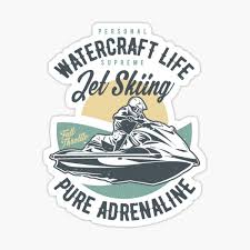 My state, and i would think most others, require them to be mounted on the hull. Jetski Stickers Redbubble