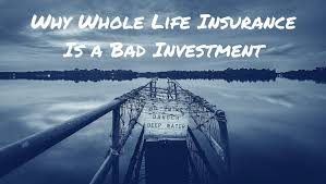 Life insurance can be more than a safety net — it can be the foundation of a good financial plan. Why Whole Life Insurance Is A Bad Investment Mom And Dad Money