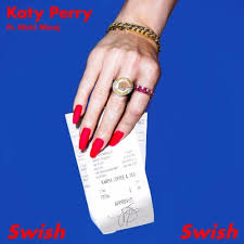 To move or make something move quickly t.: Katy Perry Swish Swish Ft Nicki Minaj By Tyjo