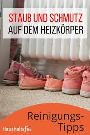 Heizkorper Reinigen Beste Tipps Tricks Haushaltsfee Heizkorper Reinigen Haushalt