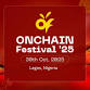 Onchain Festival 2025 | 30th Oct 25 | Nigeria event image