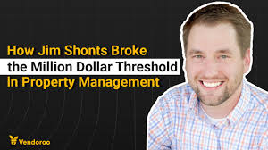 How Jim Shonts Broke the Million Dollar Threshold in Property Management