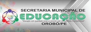 Resultado de imagem para imagem eslogam da educação de Orobó