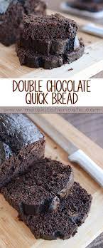 The 30 Most Delicious Chocolates Double Chocolate Quick Bread This Double Chocolate Quick Bread Is As Simple As Si In 2020 Chocolate Quick Quick Bread Dessert Bread