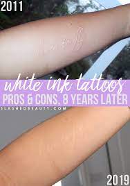 Lip tattoos are one of the newest trends in the world. White Ink Tattoos Pros Cons 8 Years Later Slashed Beauty