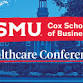 2025 SMU Cox Healthcare Conference: Economics of event image