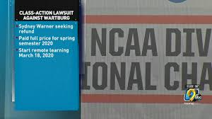 2 planning the class action lawsuit. Wartburg Student Files Class Action Lawsuit Over Tuition Cost After School Moved To Remote Learning