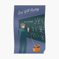 Good will hunting | miramax. Good Will Hunting Posters Redbubble